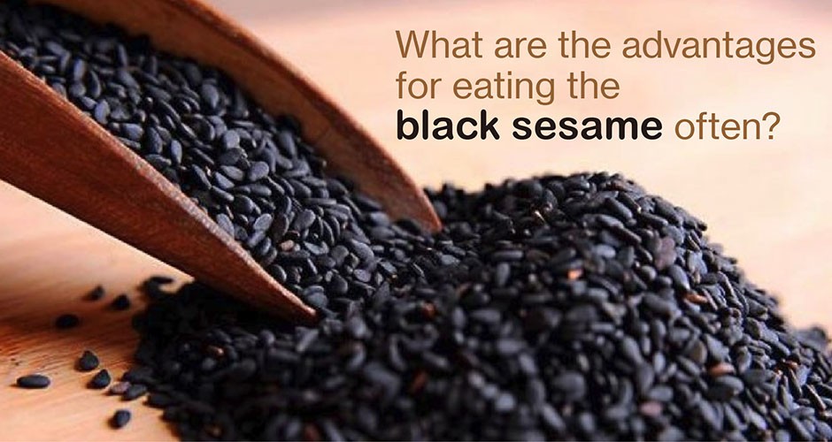 What are the advantages for eating the black sesame often?